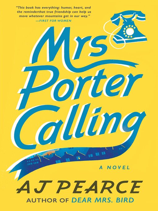 Title details for Mrs. Porter Calling by AJ Pearce - Wait list